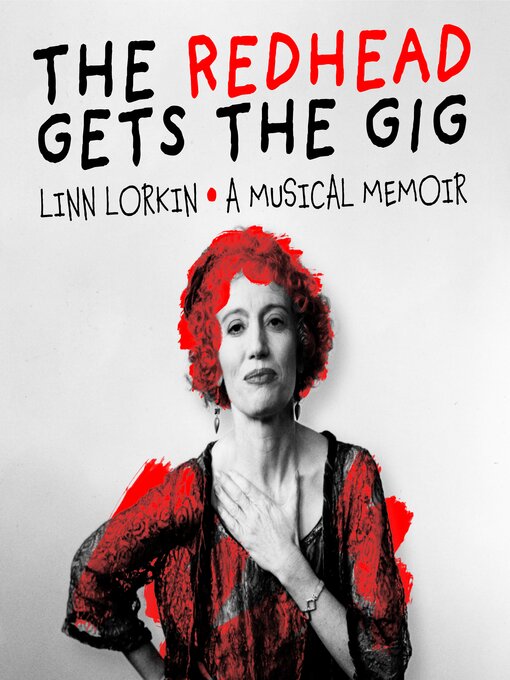 Title details for The Redhead Gets the Gig by Linn Lorkin - Wait list